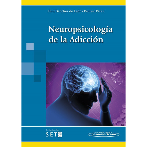 Neuropsicología De La Adicción  Ruiz Sánchez De León