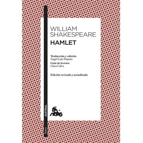 Hamlet. William Shakespeare · Austral, De  William Shakespeare. Editorial Austral, Tapa Blanda, Edición 1 En Español, 2010