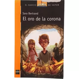 El Oro De La Corona / Sara Bertrand