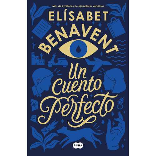 Un cuento perfecto, de BENAVENT, ELISABET. Contemporánea, vol. 0.0. Editorial Suma, tapa blanda, edición 1.0 en español, 2020