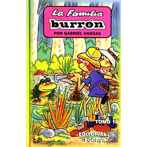 La Familia Burrón Tomo 12 Libro Humor Gabriel Vargas Porrúa