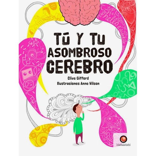 Libro Tú Y Tu Asombroso Cerebro