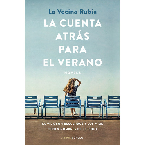 La Cuenta Atrás Para El Verano, De La Vecina Rubia. Editorial Libros Cupula En Español