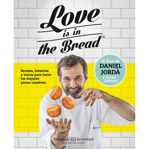 Love Is In The Bread - Jord·, Daniel