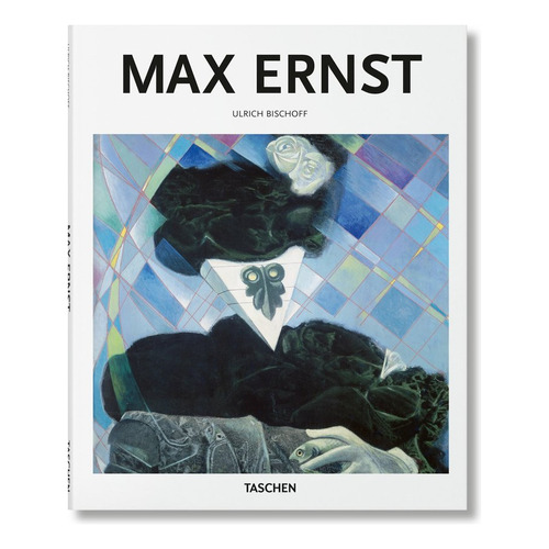 Max Ernst, De Bischoff, Ulrich. Editorial Taschen, Tapa Dura En Español