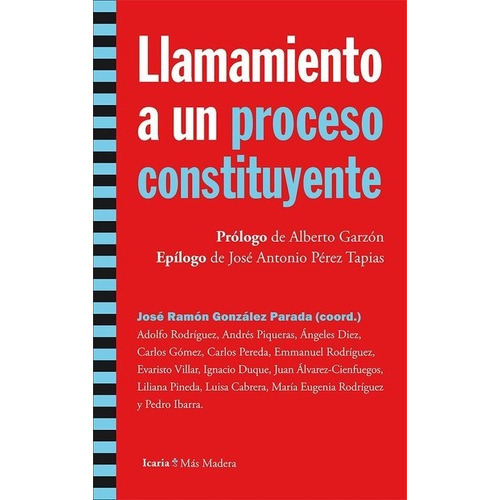 Llamamiento A Un Proceso Constituyente - Aa. Vv, De Aa. Vv.. Editorial Icaria En Español