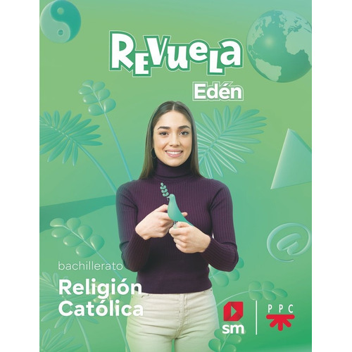 Religion Catolica. Bachillerato Eden. Revuela 22, De Cortes Soriano, Javier. Editorial Ediciones Sm, Tapa Blanda En Español