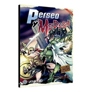 Perseo Y Medusa - Novela Gráfica - Latinbooks