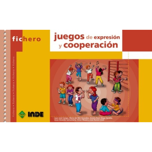 Juegos De Expresion Y Cooperacion . Fichero, De Mazon Cobo Victor. Editorial Inde S.a., Tapa Blanda En Español, 2004