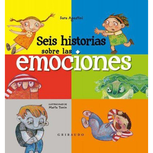 Seis Historias Sobre Las Emociones