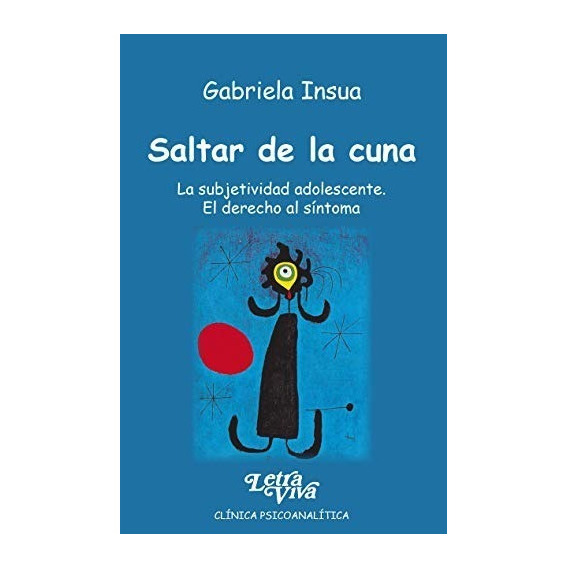 Libro - Saltar De La Cuna - Gabriela Insua