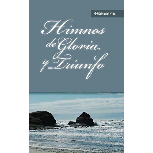 Himnos De Gloria Y Triunfo. - Vida, De V. Editorial Vida En Inglés