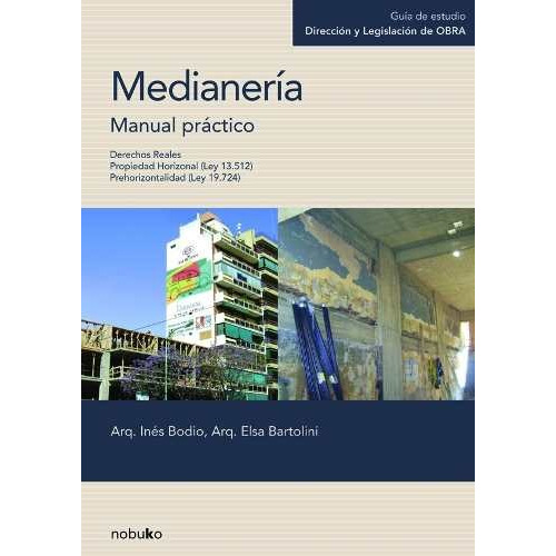 Medianeria, Manual Practico, de BODIO, INES. Editorial Nobuko en español
