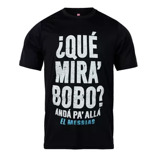 Remera De Algodon Yorkstone Que Miras Bobo Talles Especiales