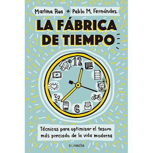 La Fabrica De Tiempo - Rua Martina / Fernandez Pablo M.