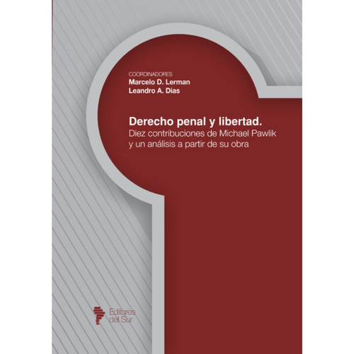Derecho Penal Y Libertad / Lerman - Dias