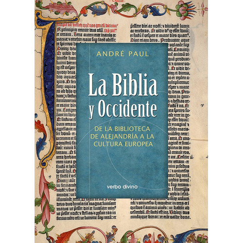 La Biblia Y Occidente, De André Paul. Editorial Verbo Divino, Tapa Blanda En Español, 2008