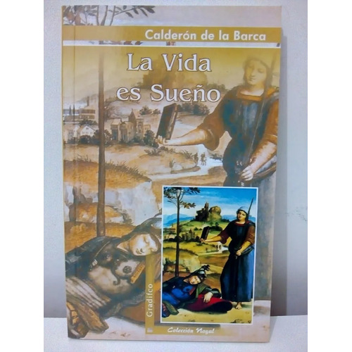 La Vida Es Sueño - Pedro Calderón De La Barca - Libro