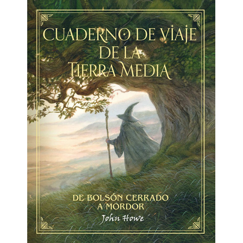 Libro Cuaderno De Viaje De La Tierra Media - John Howe