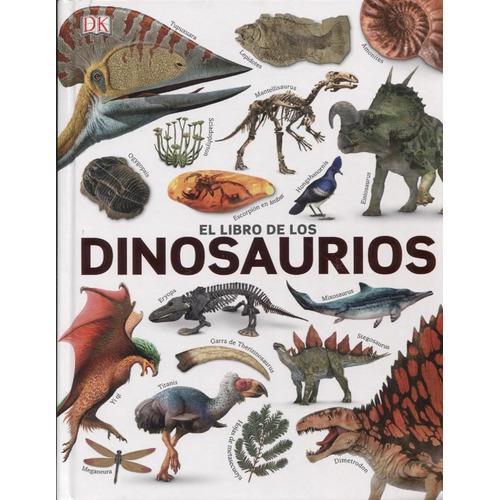 El Libro De Dinosaurios, de DK. Editorial Jerez Editores, tapa dura en español, 2019
