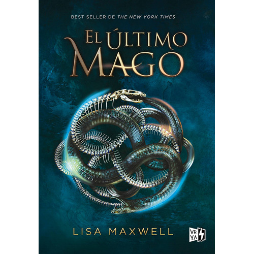 El último mago, de Lisa Maxwell. Editorial Vrya, tapa pasta blanda en español, 2018