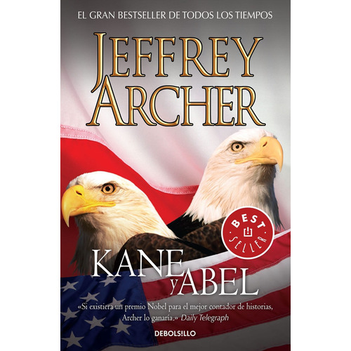 Kane y Abel, de Archer, Jeffrey. Serie Bestseller Editorial Debolsillo, tapa blanda en español, 2013