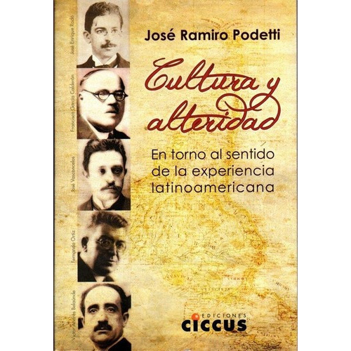 Cultura Y Alteridad - Ramiro Podetti, De Ramiro Podetti. Editorial Ciccus En Español