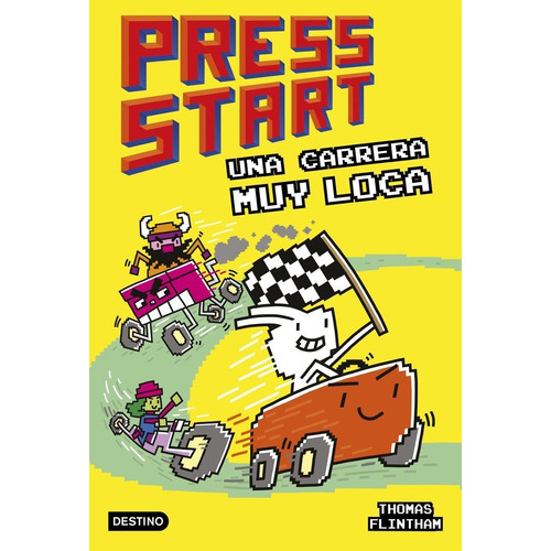 Press Start 3. Una Carrera Muy Loca, De Thomas Flintham. Editorial Destino Infantil & Juvenil, Tapa Blanda En Español