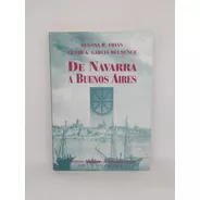 De Navarra A Buenos Aires 1580-1810 Belsunce Frias Lv