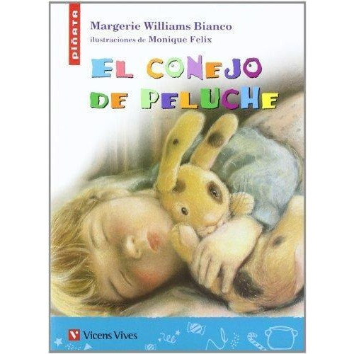 El Conejo De Peluche - Bianco - Vicens Vives