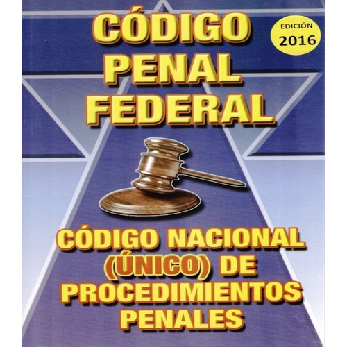 2020 Codigo Penal Federal Y Codigo Nacional Unico De Procedi