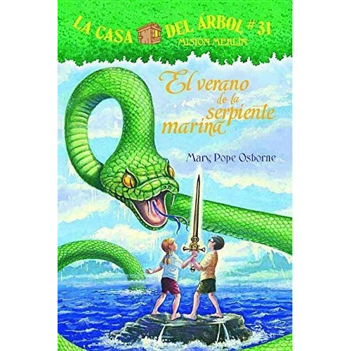 La Casa Del Arbol  31 Verano De La Serpiente Marin, De Mary Pope Osborne. Editorial Anaya Publishing En Español