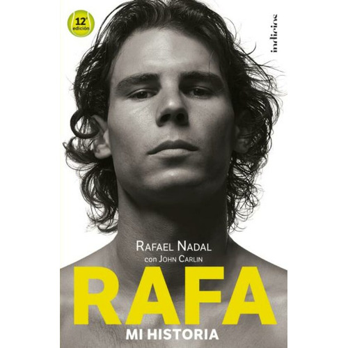 Rafa Mi Historia - Rafael Nadal - Libro Indicios