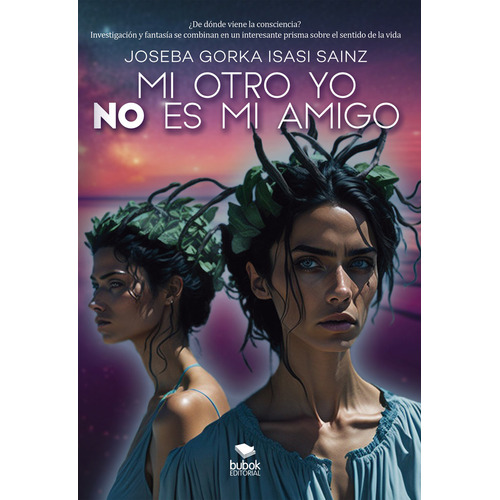 Mi Otro Yo No Es Mi Amigo, De Isasi Sainz, Joseba Gorka. Editorial Bubok Publishing, Tapa Blanda En Español