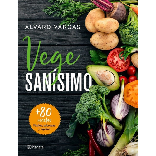 Vegesanisimo - Alvaro Vargas