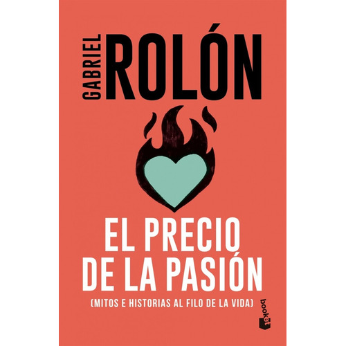 El Precio De La Pasion, De Rolon, Gabriel. Editorial Booket, Tapa Blanda En Español