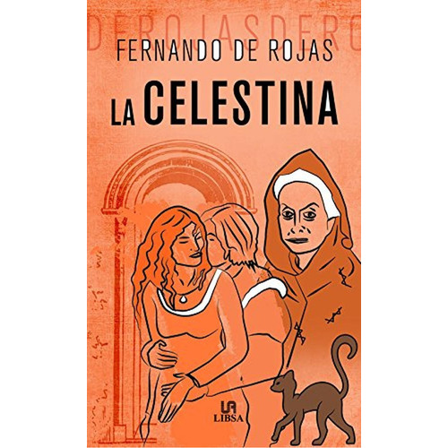 La Celestina, De De Rojas Fernando. Editorial Libsa, Tapa Blanda En Español