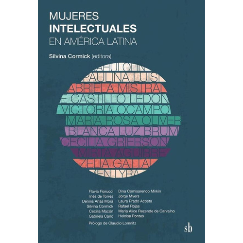 Mujeres Intelectuales En América Latina - Gabriela Cano