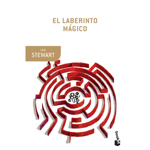 El laberinto mágico, de Stewart, Ian. Serie Booket Editorial Booket Paidós México, tapa blanda en español, 2017