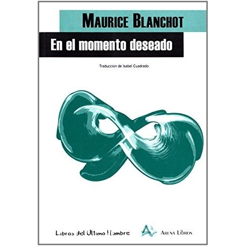 En El Momento Deseado - Maurice Blanchot