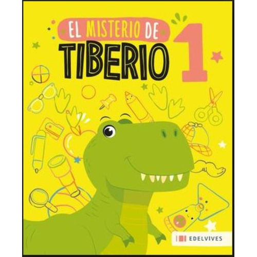 El Misterio De Tiberio 1, de VV. AA.. Editorial Edelvives, tapa tapa blanda en español, 2017