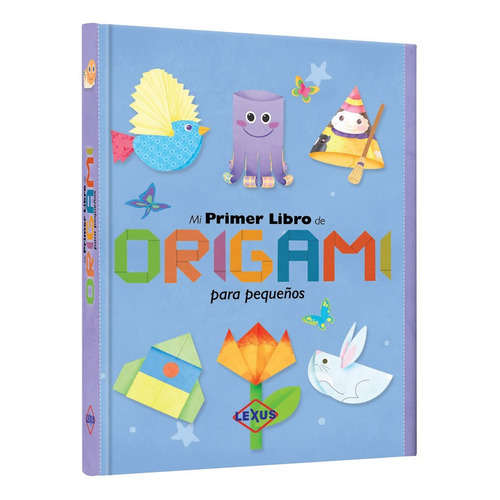 Mi Primer Libro De Origami Para Pequeños - Lexus