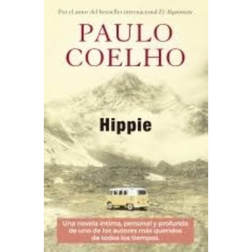 Hippie - Paulo Coelho. Editorial Bruguera
