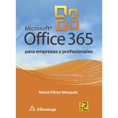 Microsoft Office 365 Para Empresas Y Profesional / Alfaomega