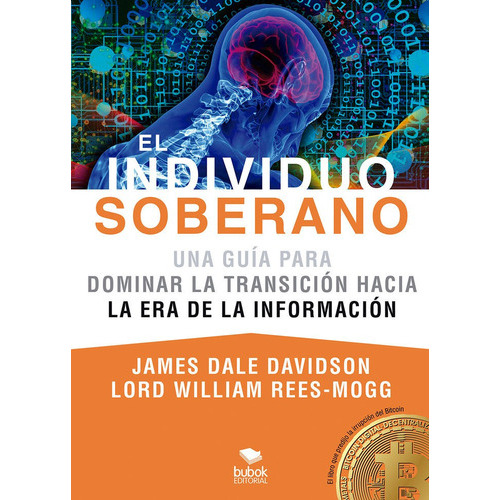 El Individuo Soberano, De Davison, James Dale. Editorial Bubok Publishing, Tapa Blanda En Español