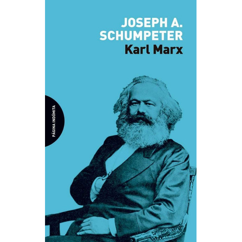 Karl Marx - Schumpeter,joseph Alois