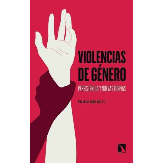 Libro: Violencia De Género / Ana Jesús López Díaz