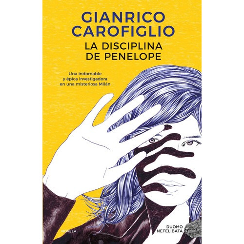 Libro La Disciplina De Penelope - Gianrico Carofiglio - Duomo Ediciones