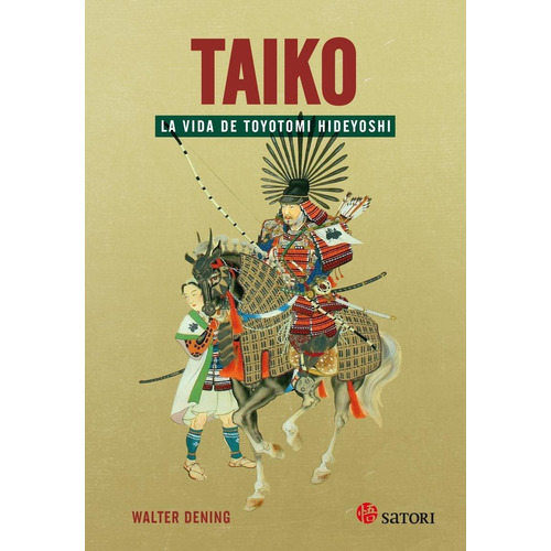 Taiko, Walter Dening, Satori