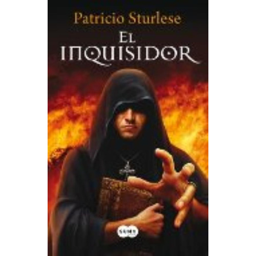 Libro El Inquisidor - Patricio Sturlese, de Sturlese Patricio. Editorial Alfaguara, tapa blanda en español, 2012